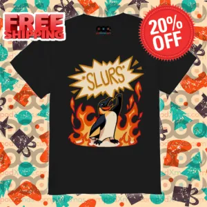Penguin Flame Slurs 2024 Shirt