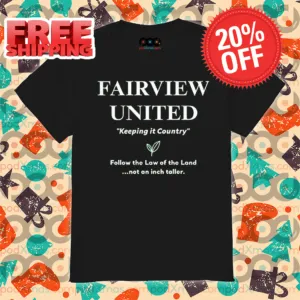 Fairview Untited Keeping It Country Follow The Low Of The Land Shirt