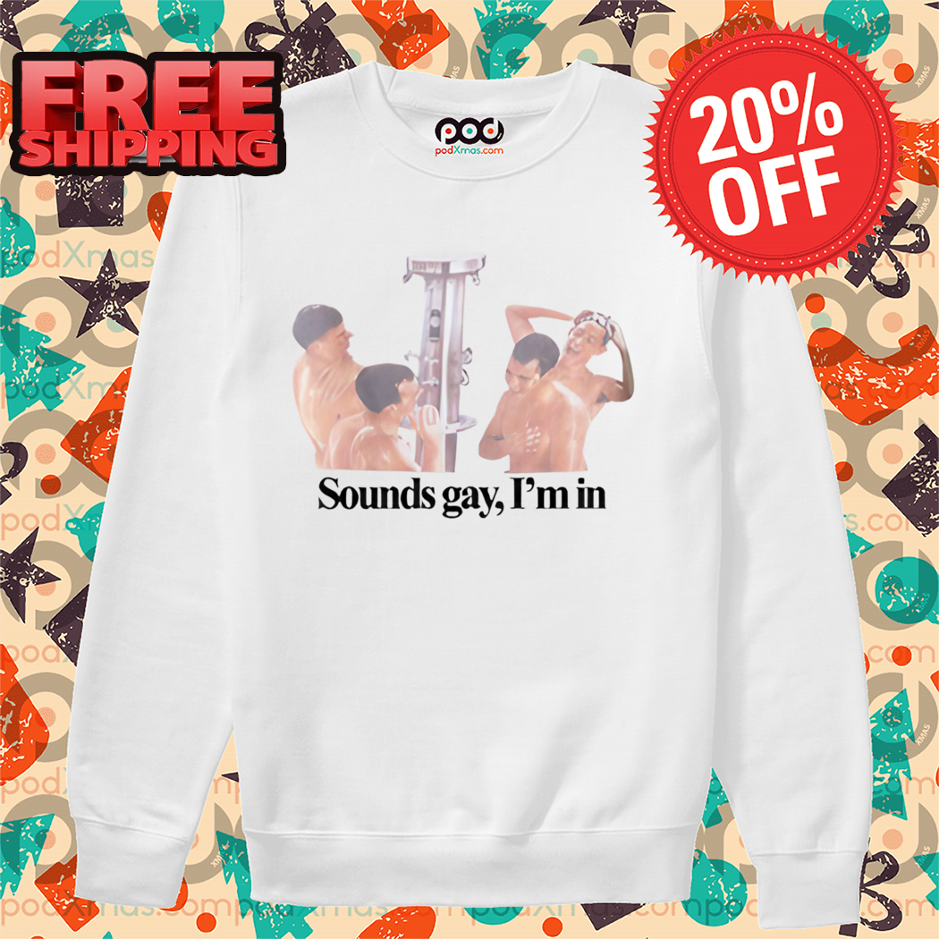 Carne Bollente Sounds Gay I'm In Shirt Carne Bollente Sounds Gay I'm In Shirt