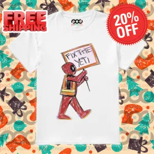 Deadpool Fix The Yeti 2024 Shirt