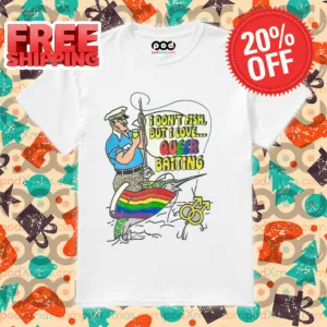 Captain Fishing LGBT I Don't Fish But I Love Queer Baiting 2024 Shirt