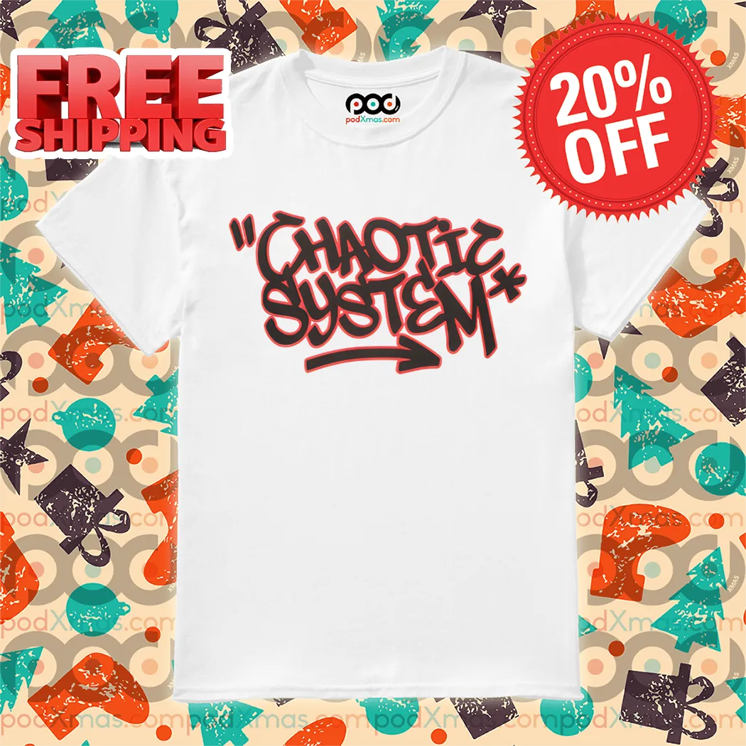 Chaotic System Shirt