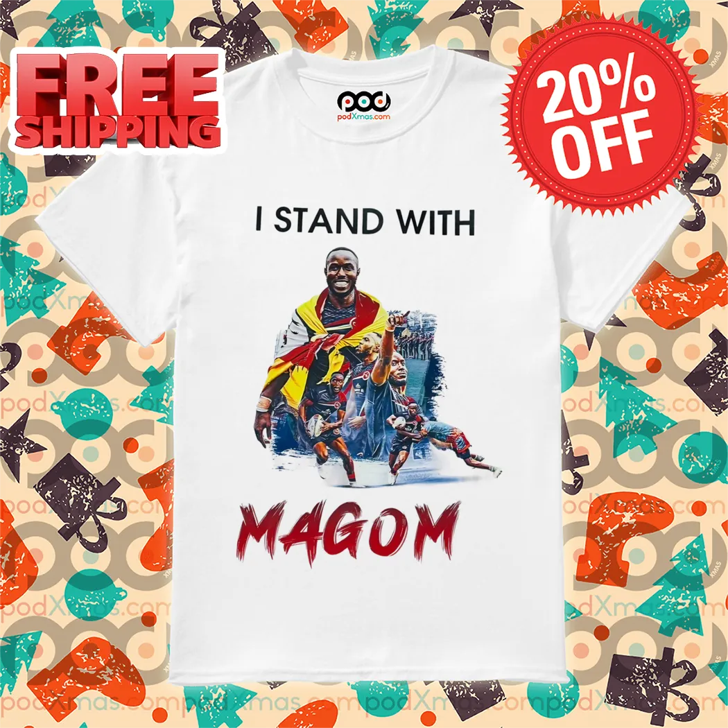 I Stand With Magom 2024 Shirt