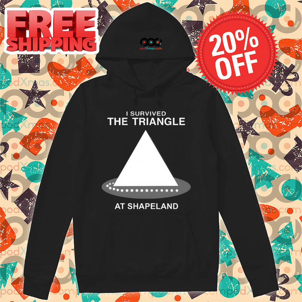 I Survived The Triangle At Shapeland Shirt