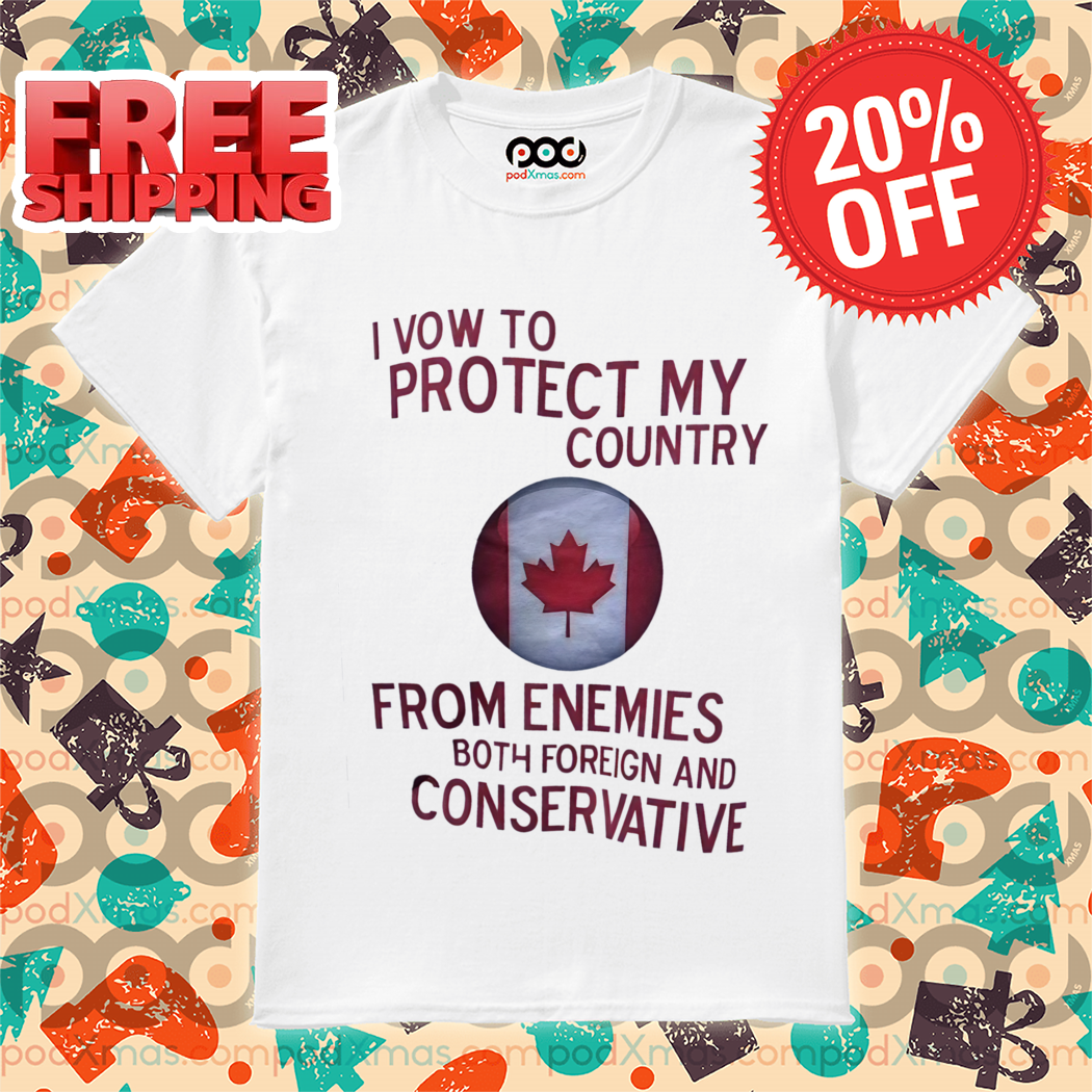 I Vow To Protect My Country From Enemies Both Foreign And Conservative 2024 Shirt