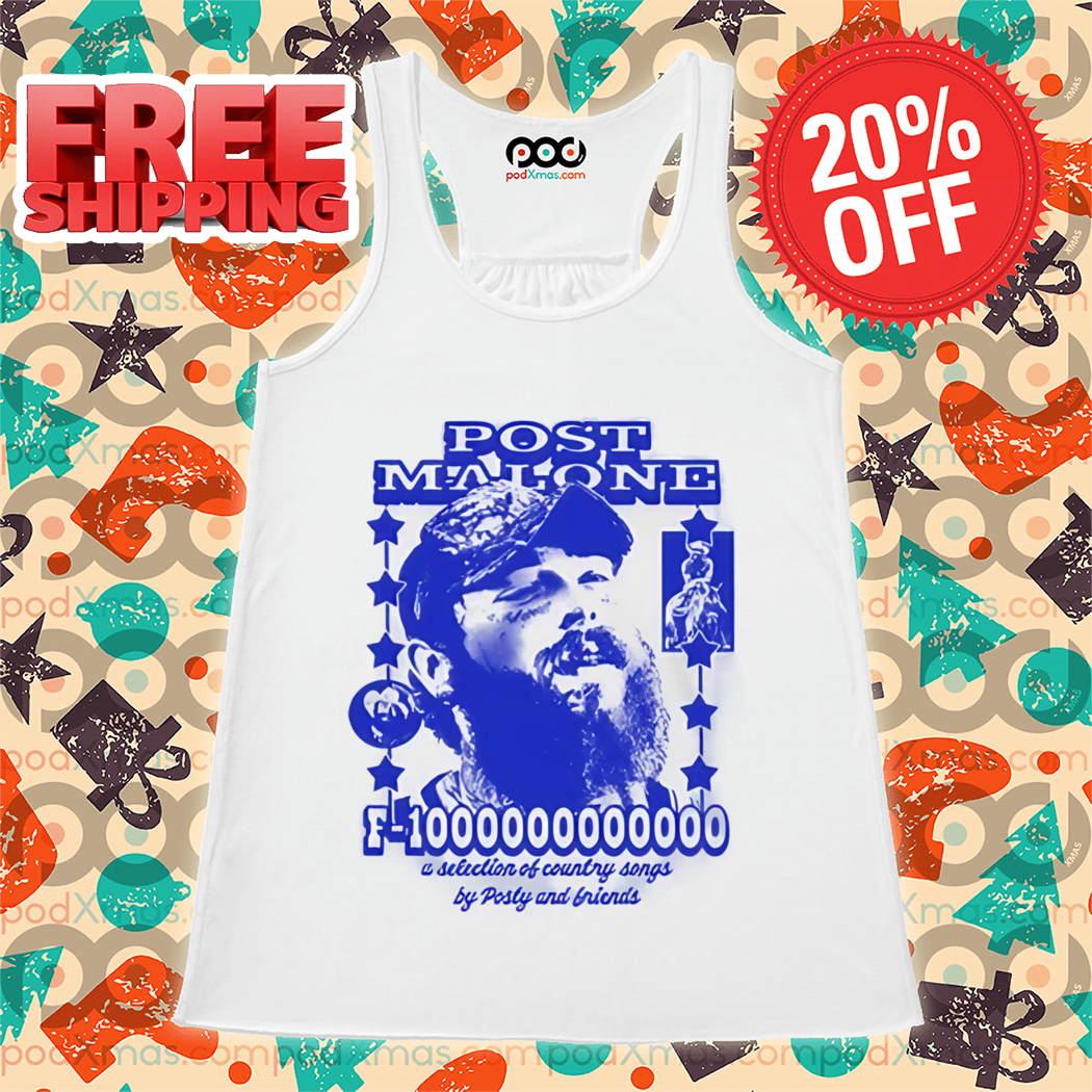 PostMalone Selection Of Country Songs By Posty And Friends F-1 Trillion Ringer 2024 Shirt