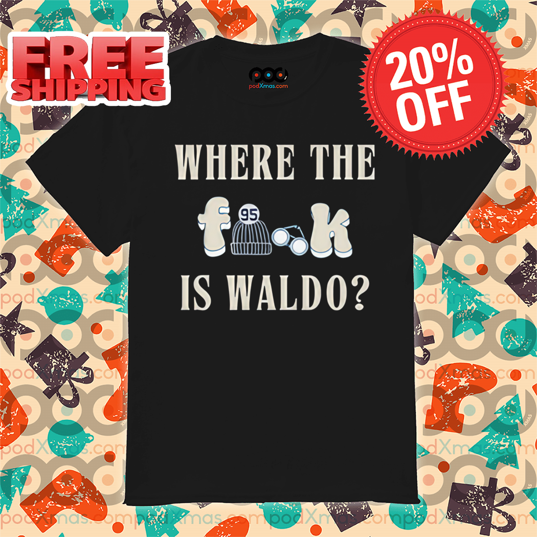 Where The Fuck Is Waldo 2024 Shirt