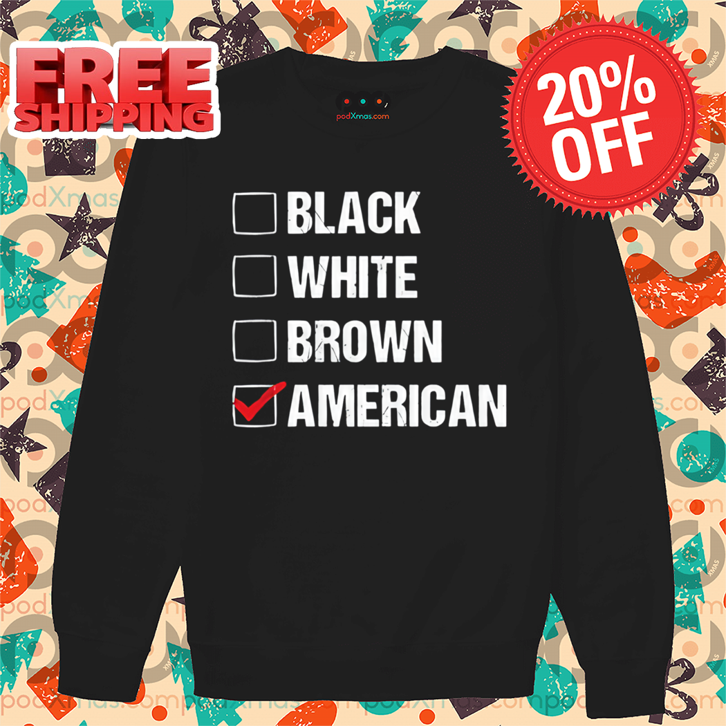 Black White Brown Just American Vintage 2024 Shirt