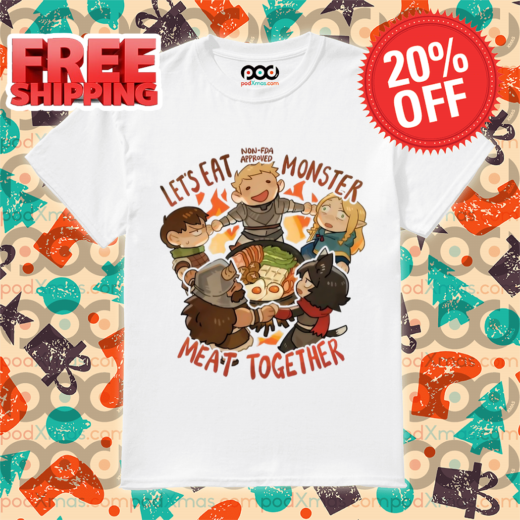 Dungeon Meshi Let’s Eat Monster Meat Together 2024 Shirt