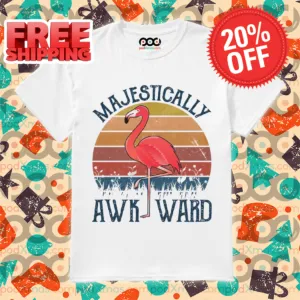 Flamingo Majestically Awk Ward Vintage 2024 Shirt
