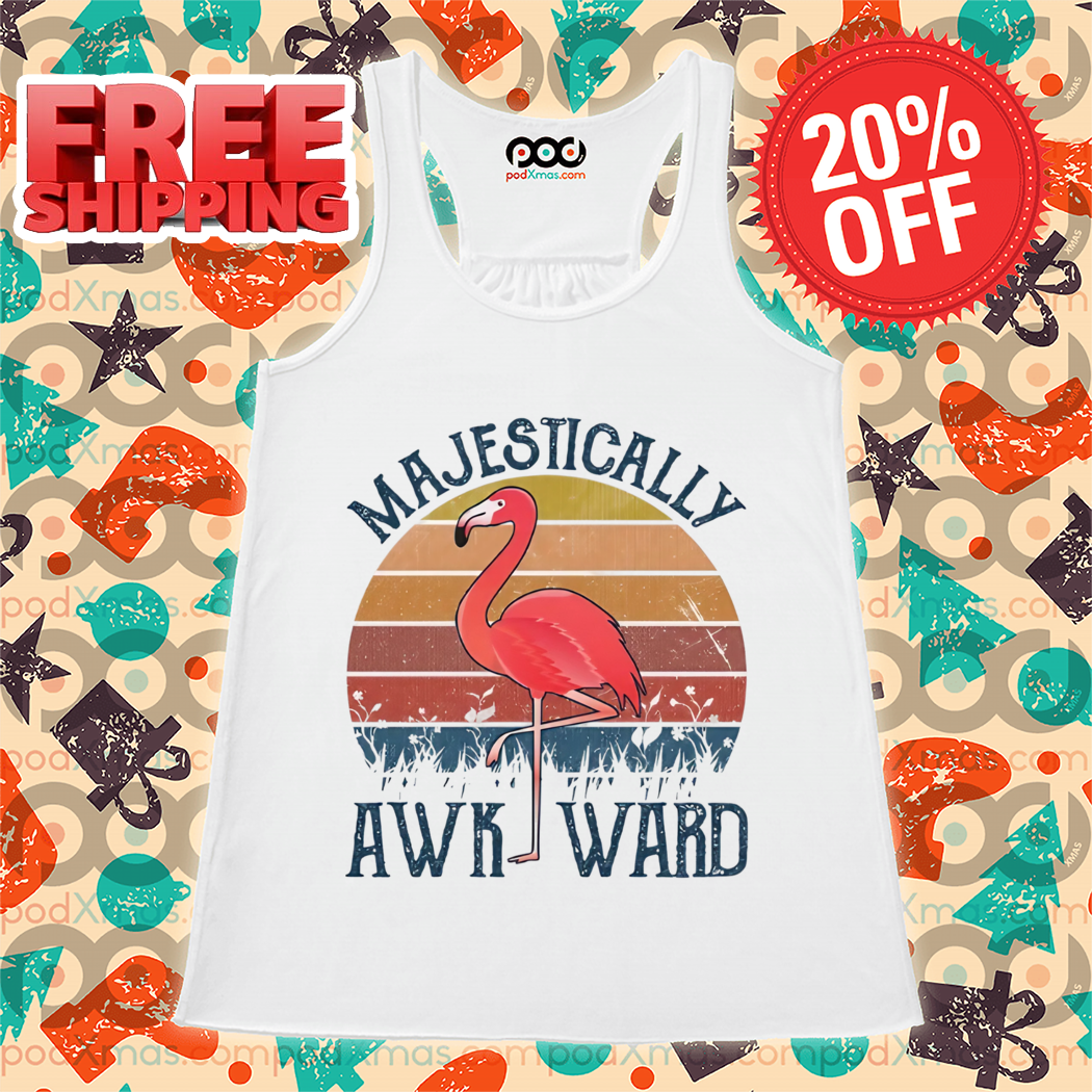 Flamingo Majestically Awk Ward Vintage 2024 Shirt