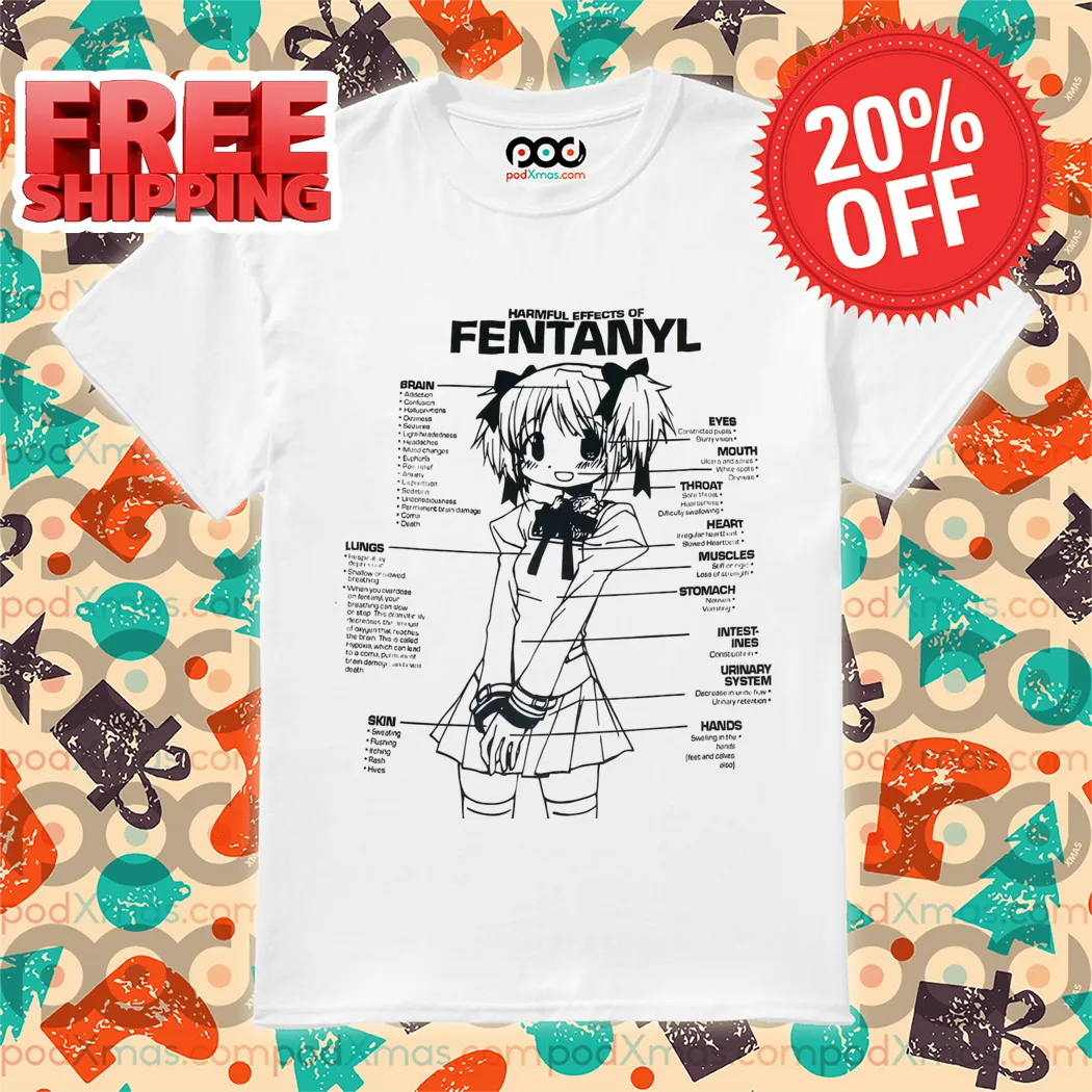Harmful Effects If Fentanyl Anime Girl Body Parts Shirt