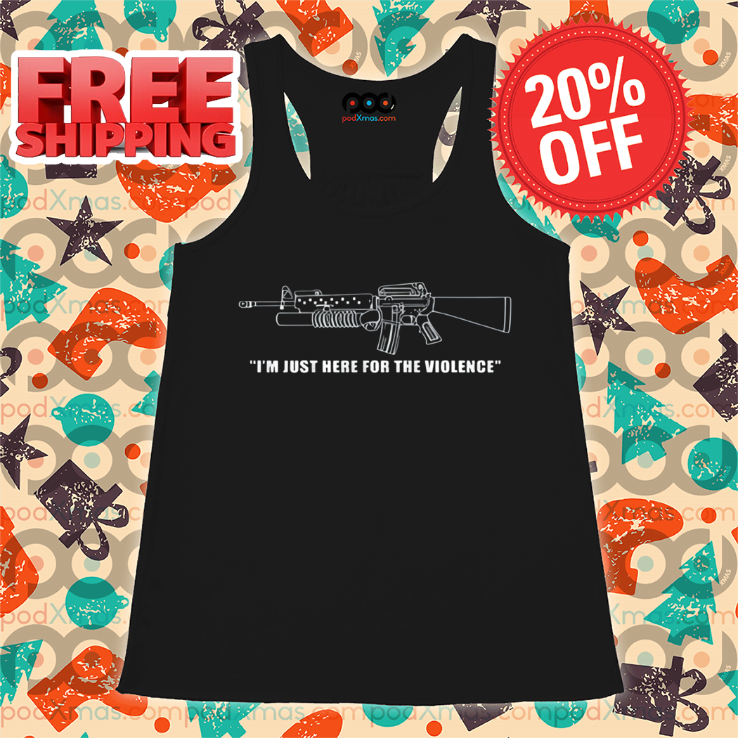 M4A1 I'm Just Here For The Violence Shirt