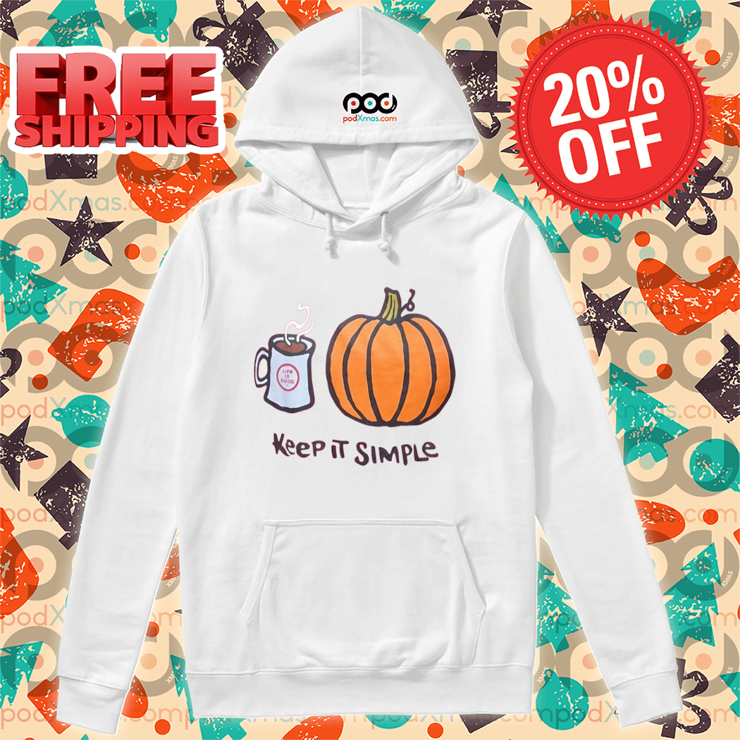 Coffee Pumpkin Keep It Simple 2024 Shirt