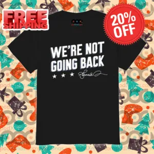 Lincoln Project We're Not Going Back Shirt