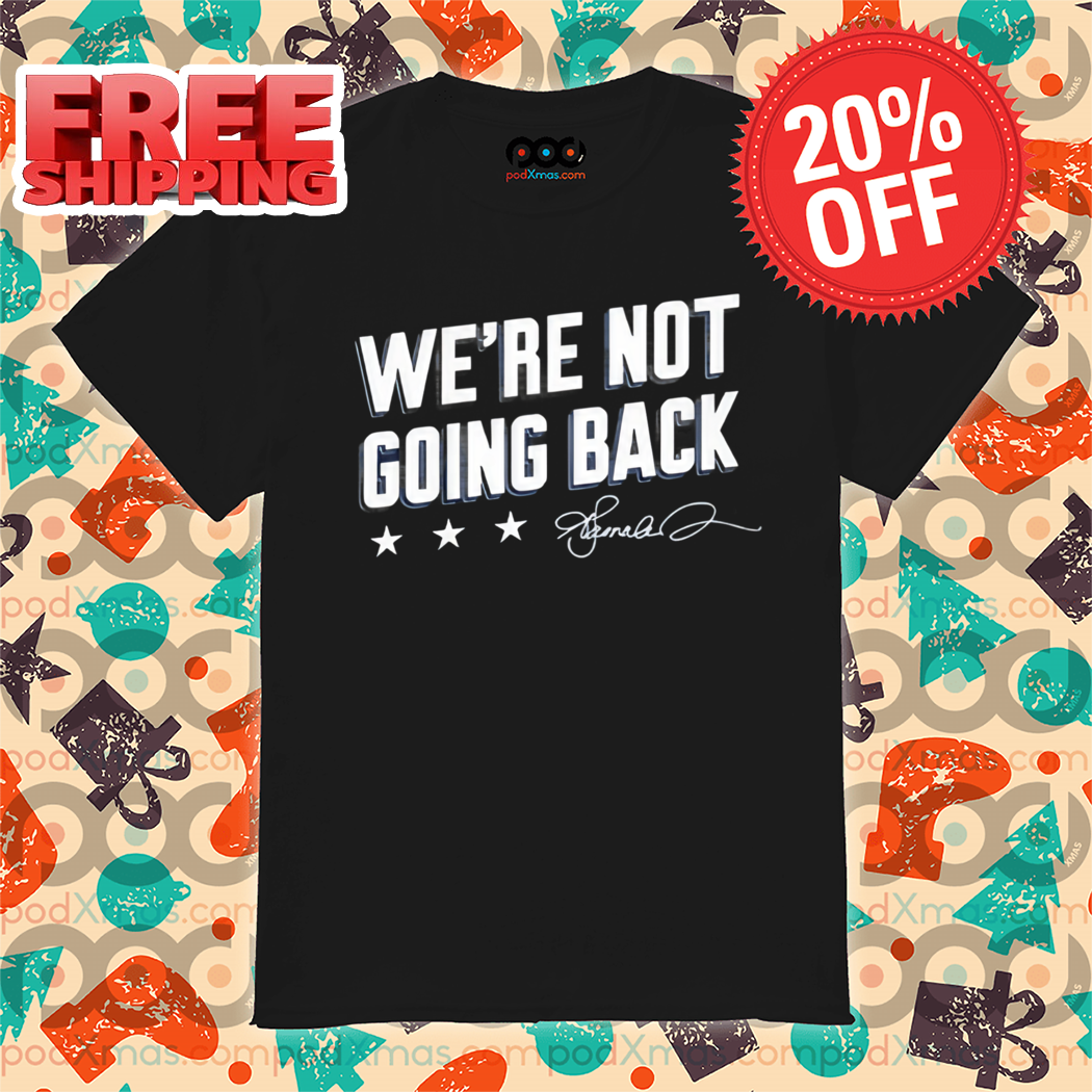 Lincoln Project We're Not Going Back Shirt