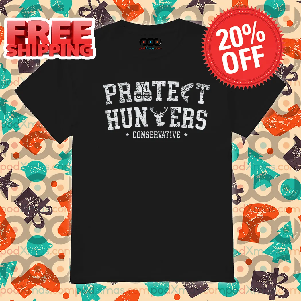 Protect Hunters Conservative 2024 Vintage Shirt