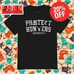 Protect Hunters Conservative 2024 Vintage Shirt
