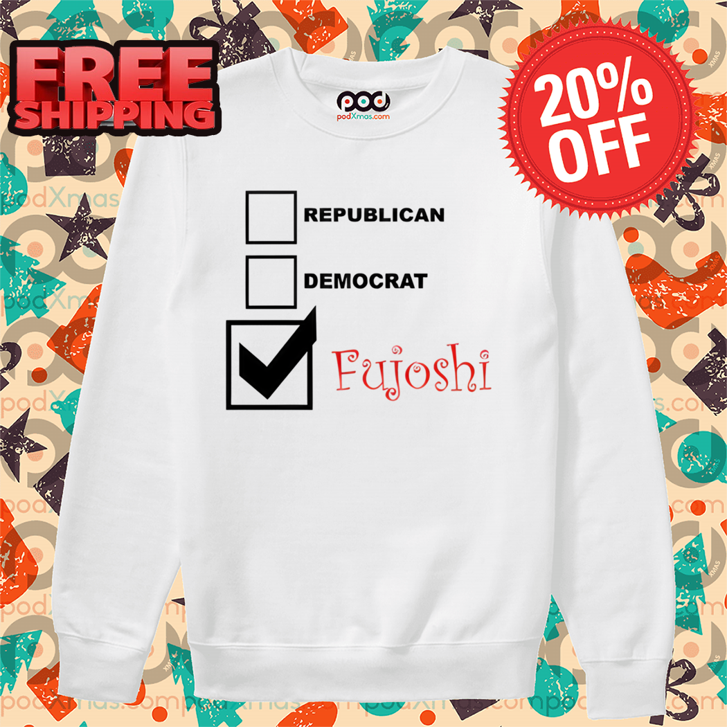 Republican Democrat Fujoshi Shirt