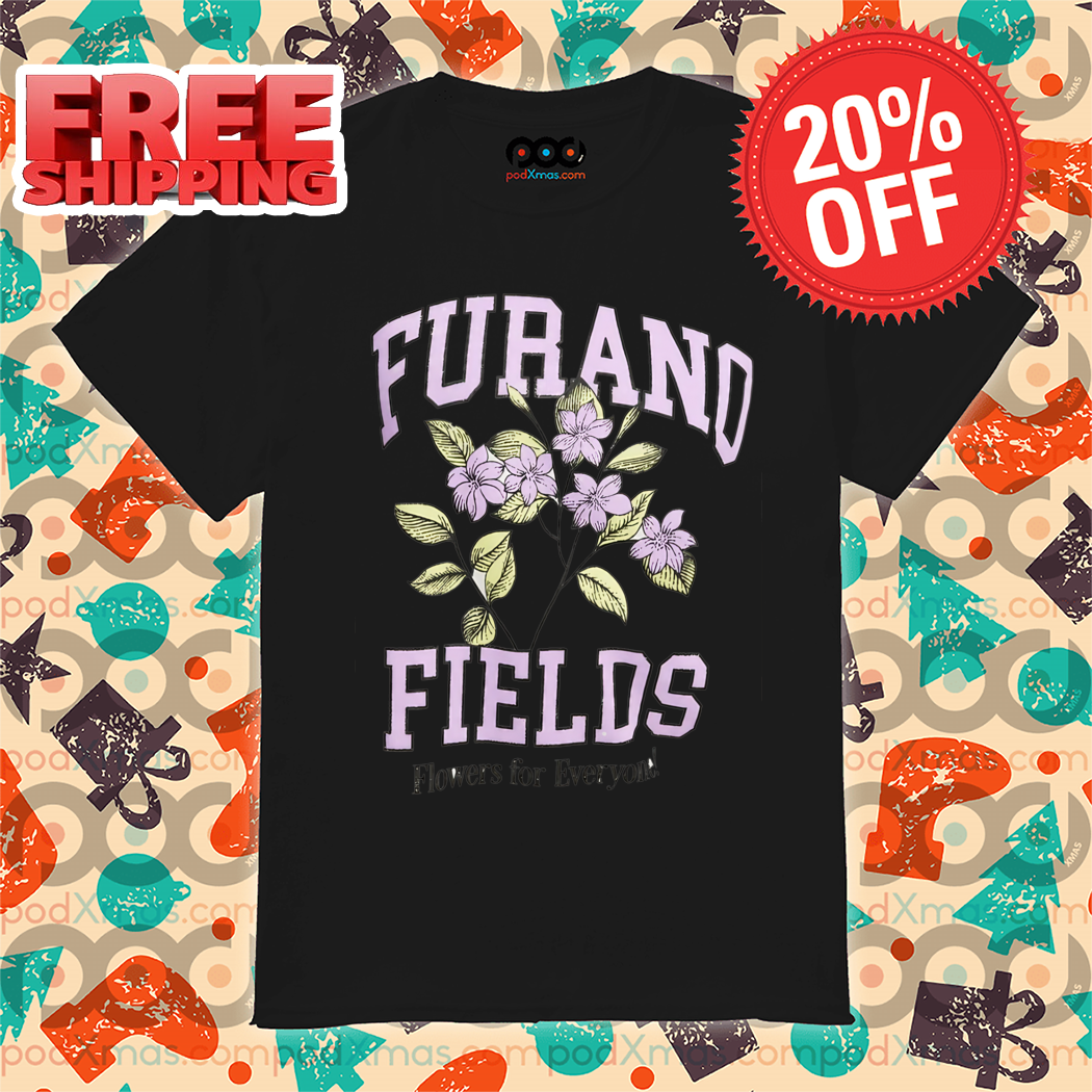 Furano Fields Flowers For Everyone's Shirt
