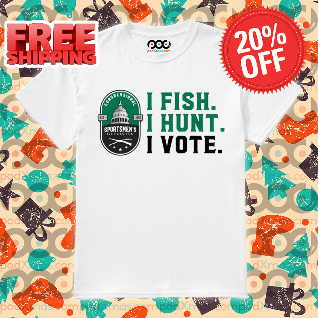 Joey Jones Wearing I Fish I Hunt I Vote Shirt
