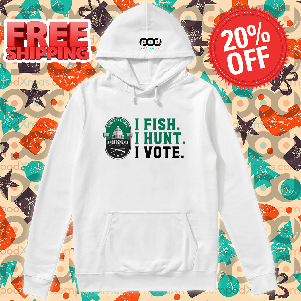 Joey Jones Wearing I Fish I Hunt I Vote Shirt