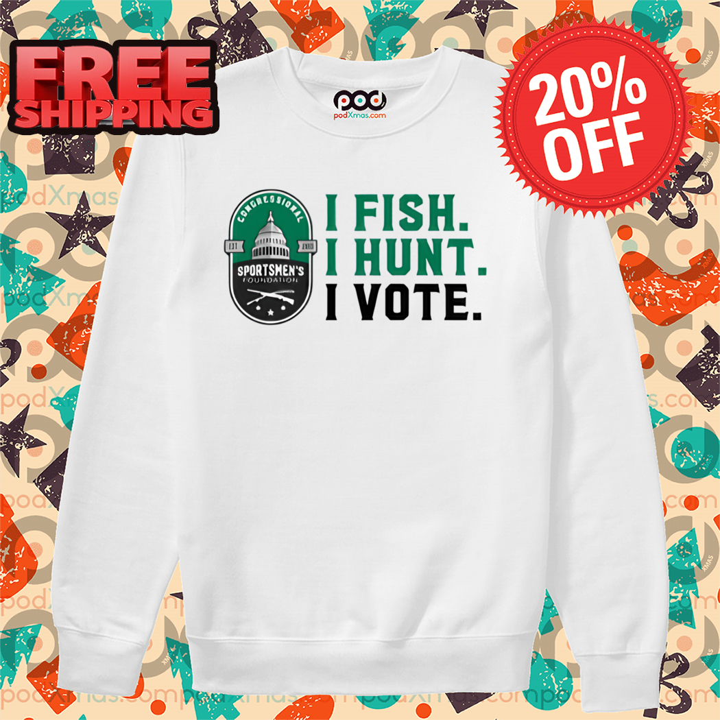 Joey Jones Wearing I Fish I Hunt I Vote Shirt