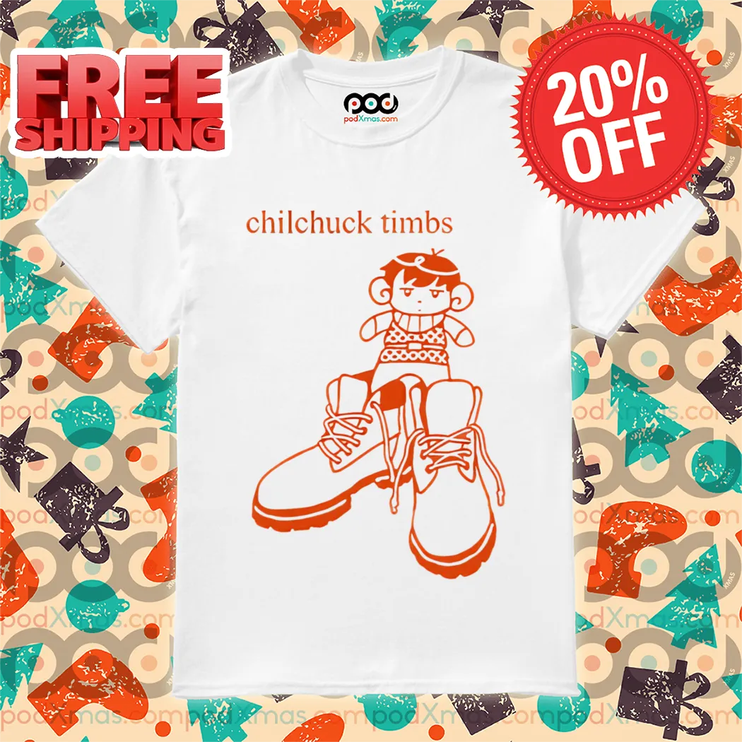 Chilchuck Timbs 2024 Shirt
