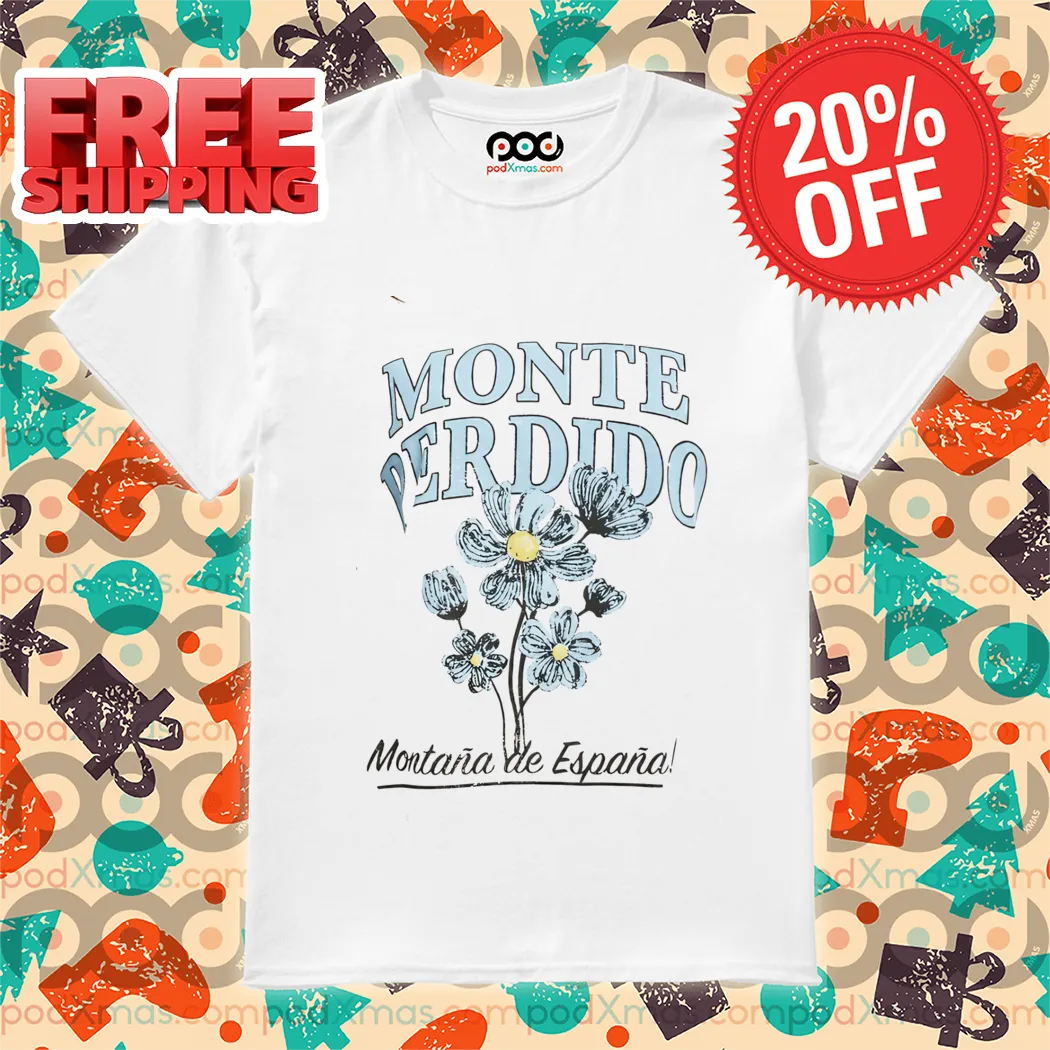 Monte Perdido Montana De Espana Shirt