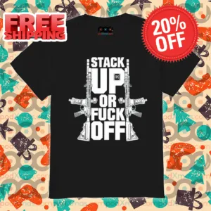 M4A1 Stack Up Fpc Or Fuck Joff Shirt