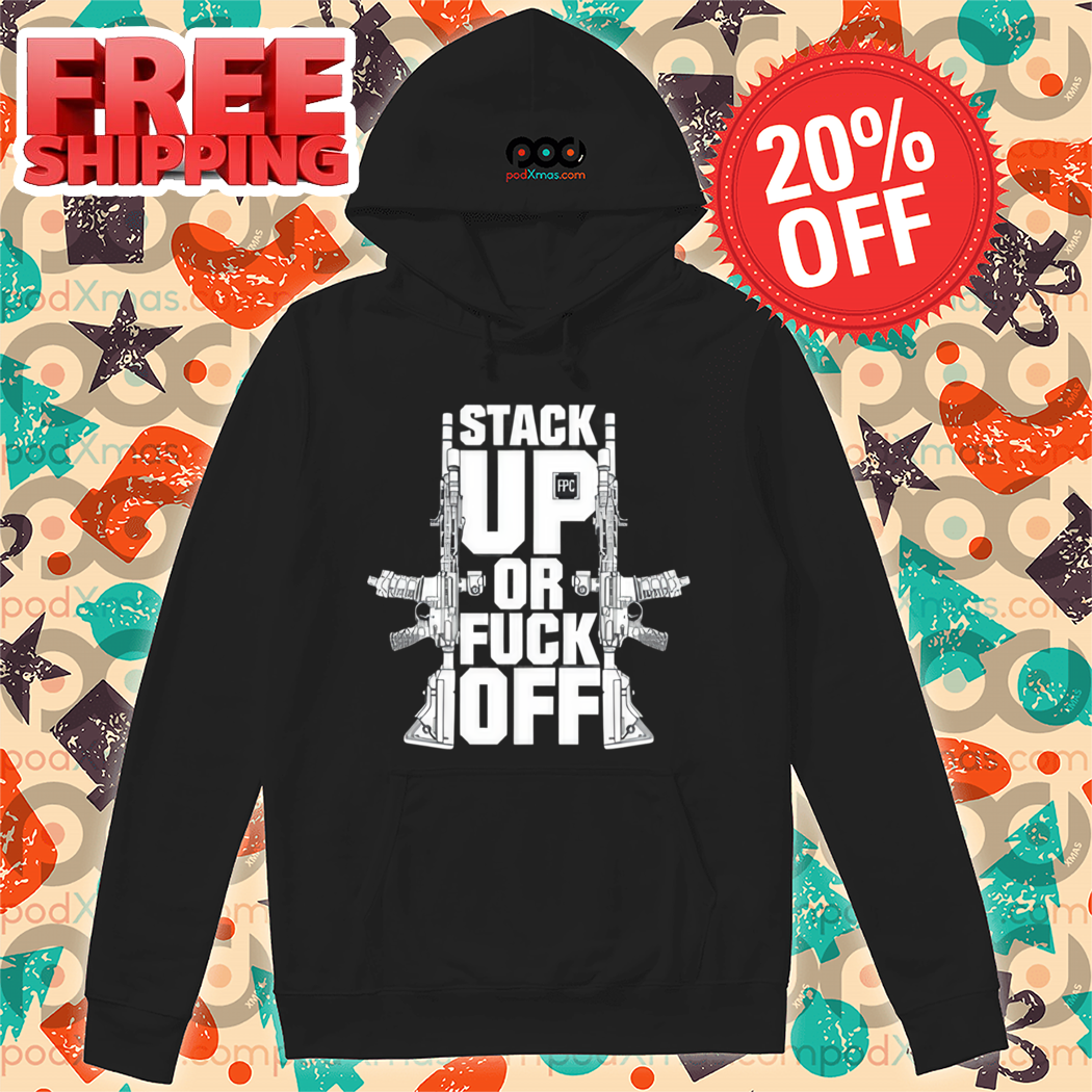 M4A1 Stack Up Fpc Or Fuck Joff Shirt