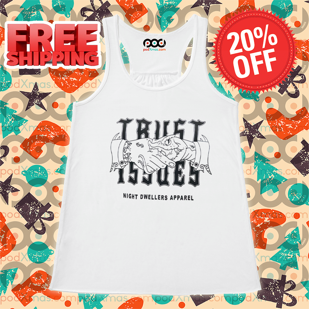 Trust Issues 2024 Shirt