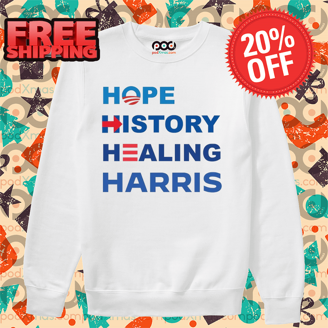Hope History Healing Harris 2024 Shirt