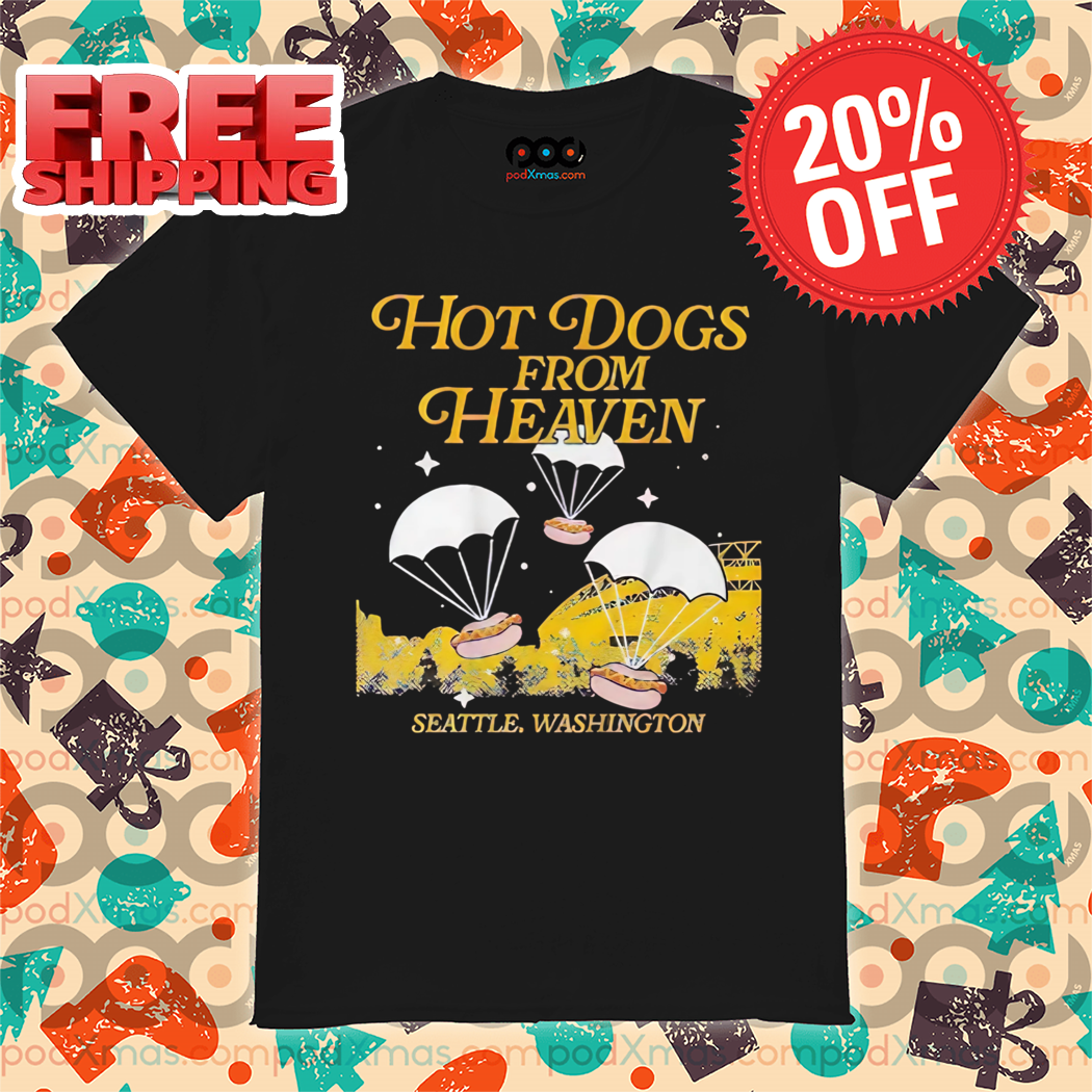 Hot Dogs From Heaven Seattle Washington Shirt