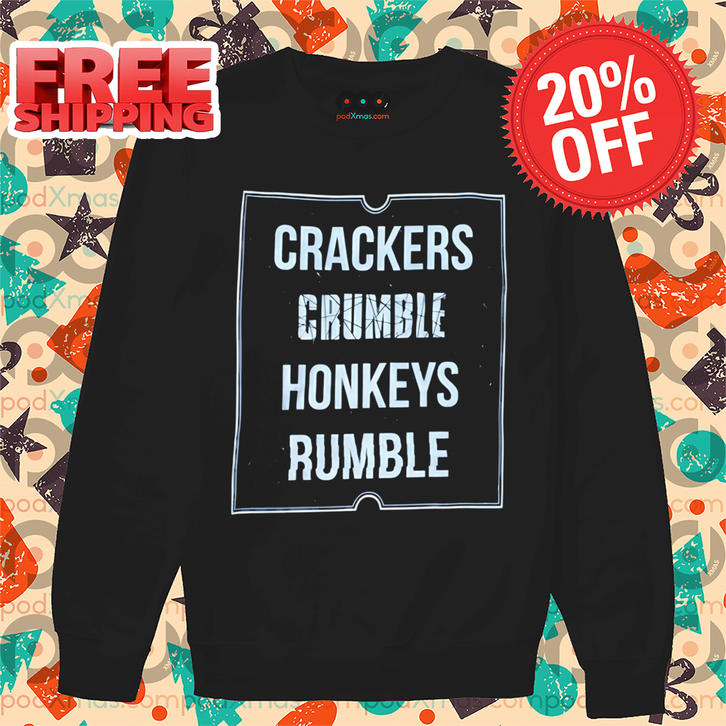 Crackers Crumble Honkeys Rumble 2024 Shirt