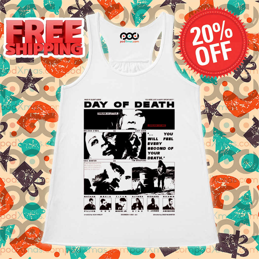 Day Of Death You Will Feel Every Second Of Your Death 2024 Shirt