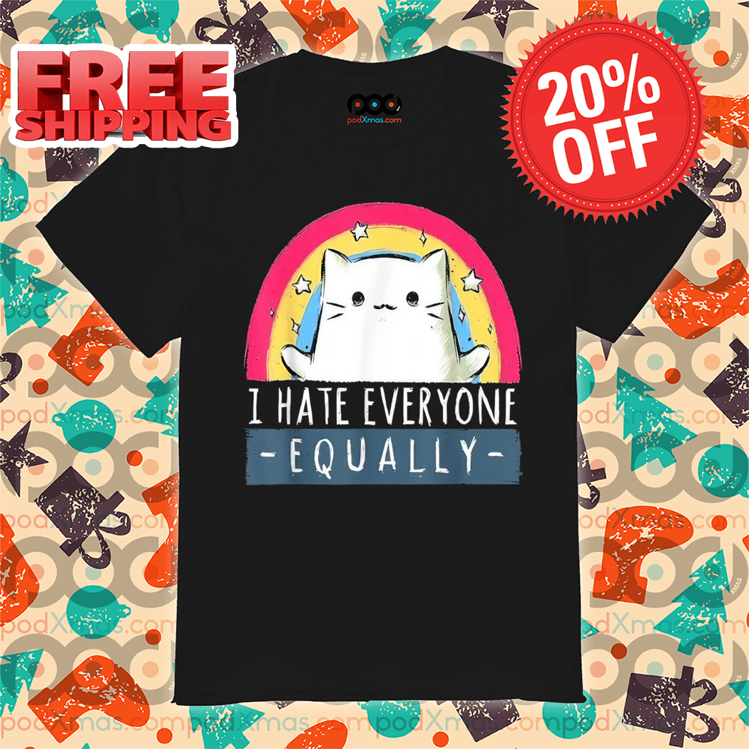Cat Rainbow I Hate Everyone Equally 2024 Vintage Shirt