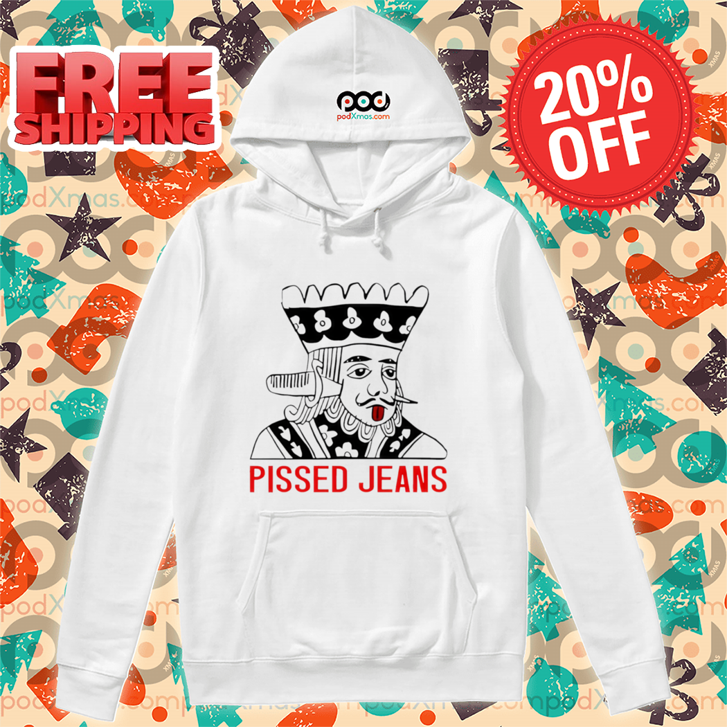 King Card Pissed Jeans 2024 Shirt
