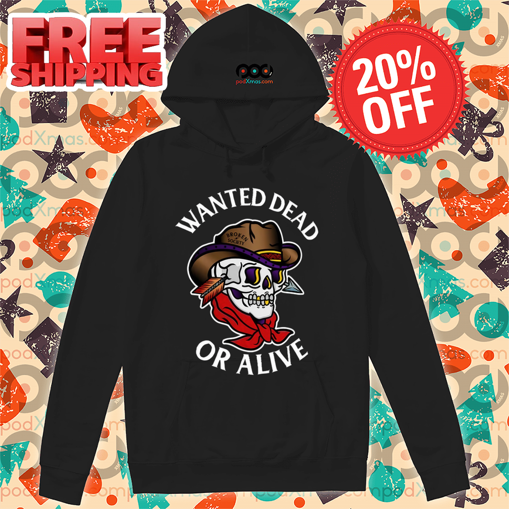 Skull Cowboy Wanted Dead Or Alive 2024 Shirt