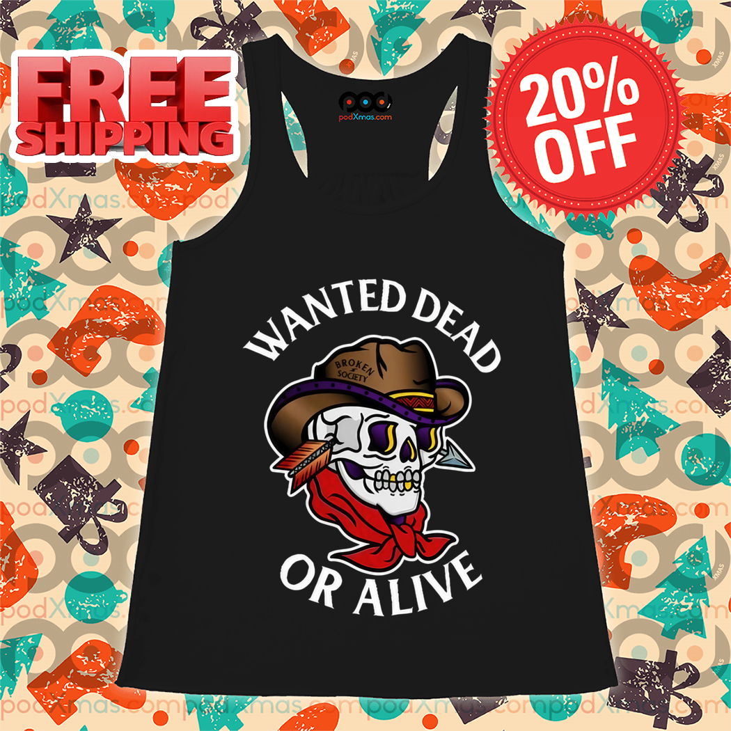 Skull Cowboy Wanted Dead Or Alive 2024 Shirt