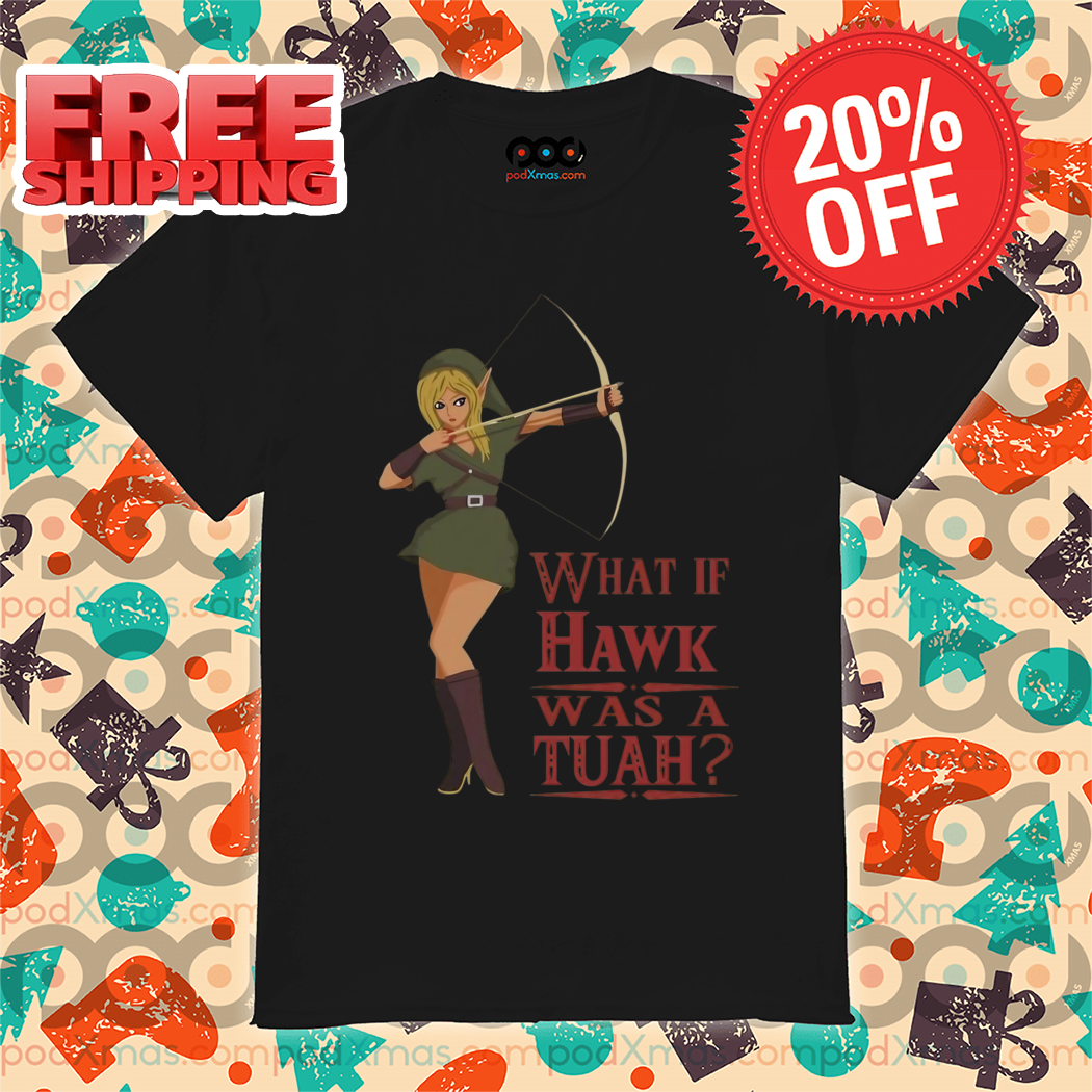 Elf What If Hawk Was A Tuah 2024 Shirt