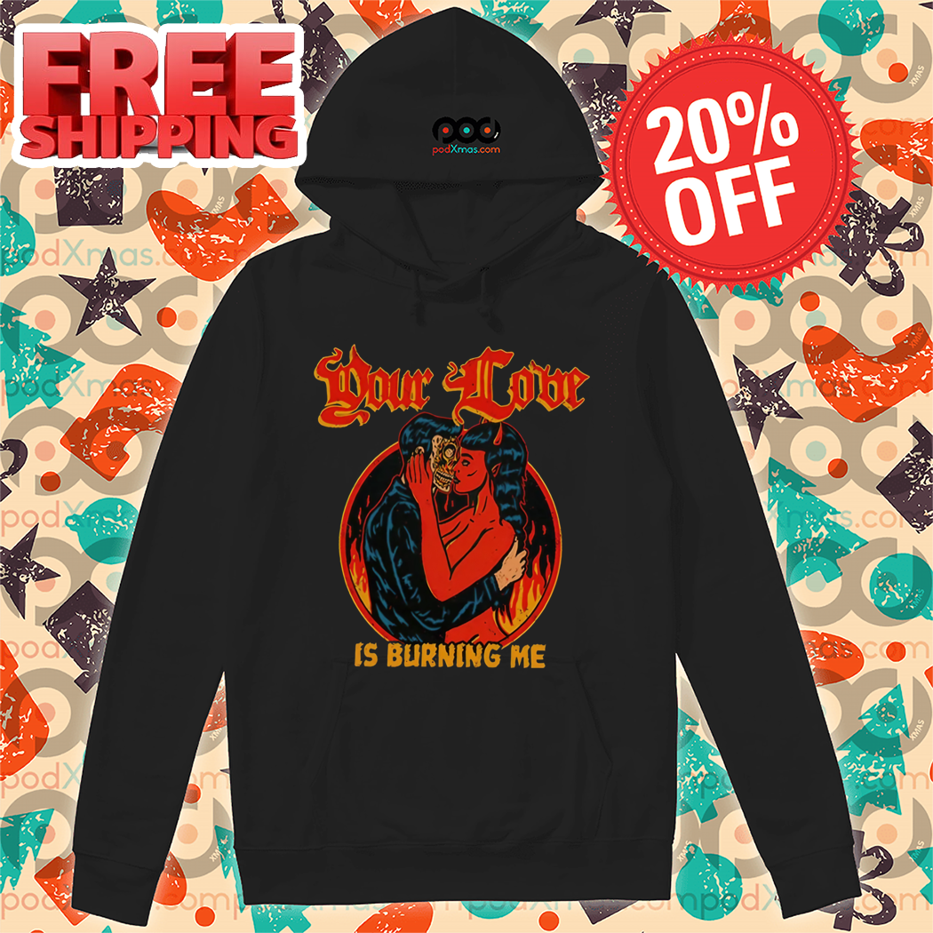 Skeleton Kiss Devil Your Love Is Burning Me Halloween 2024 Shirt Skeleton Kiss Devil Your Love Is Burning Me Halloween 2024 Shirt