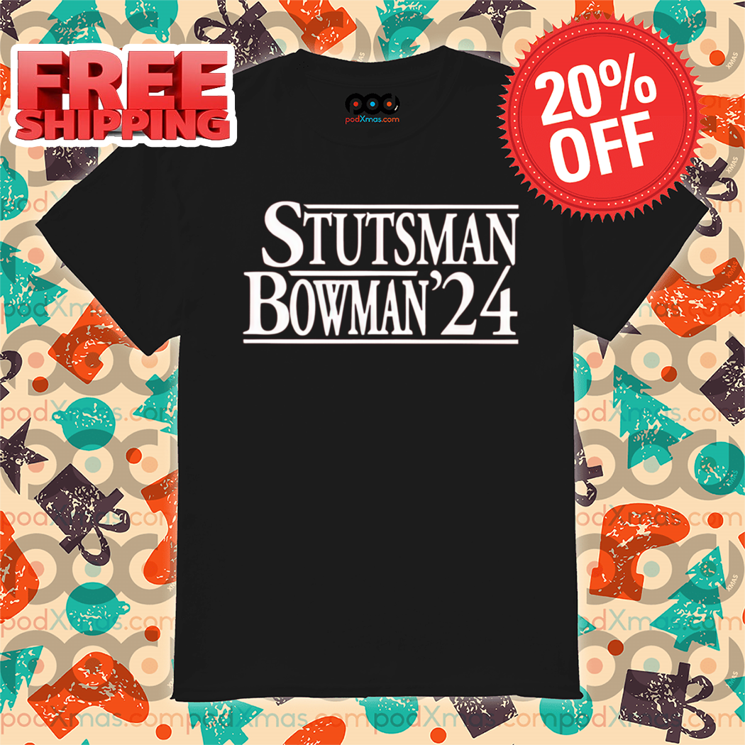 Dannystutsman Stutsman Bowman 2024 Shirt