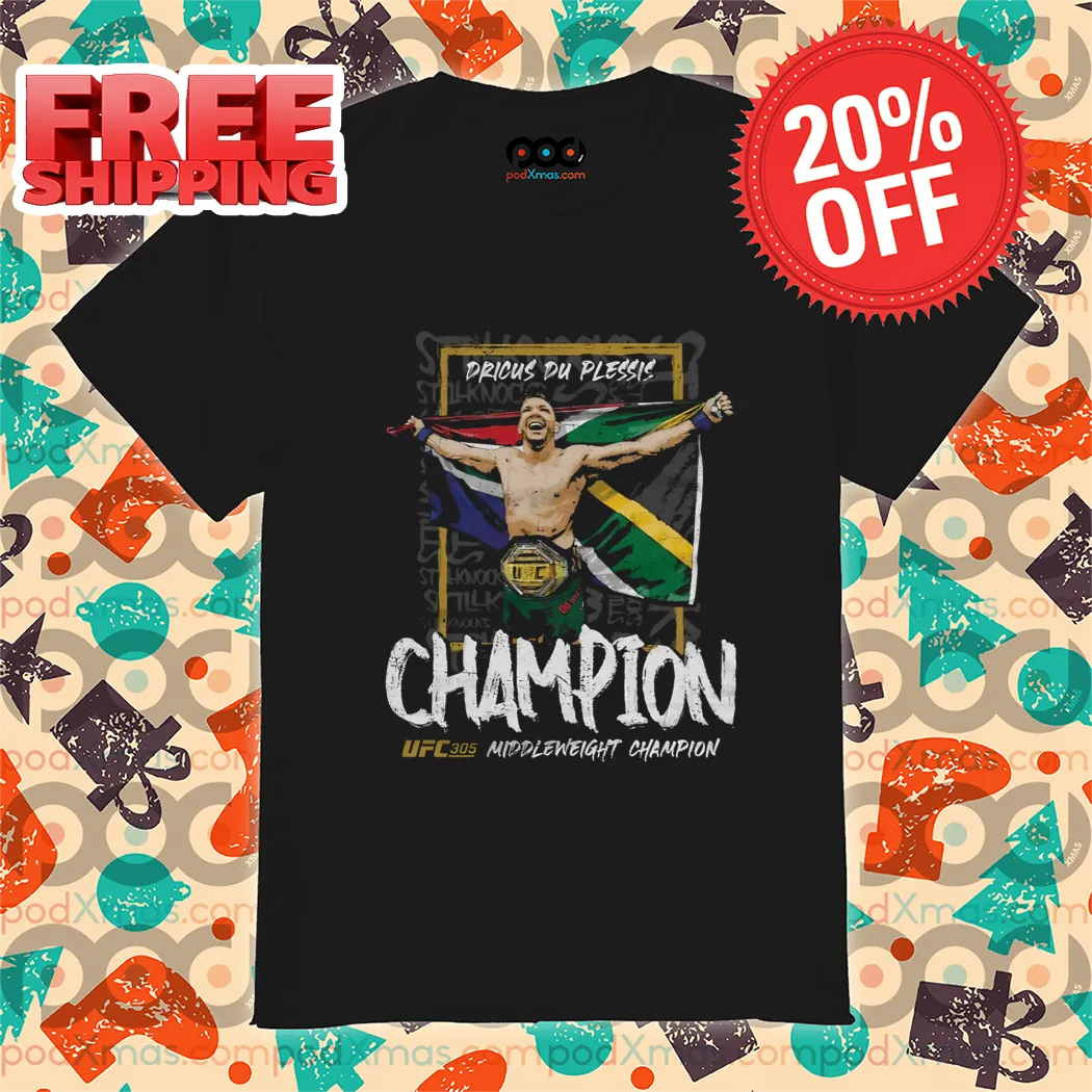 Dricus Du Plessis UFC 305 Champion Shirt