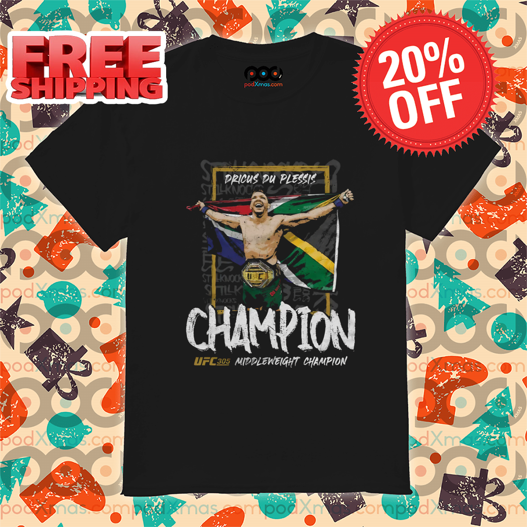Dricus Du Plessis UFC 305 Champion Shirt