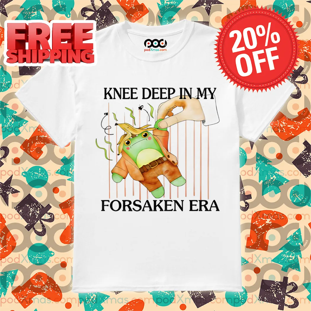 Frog Knee Deep In My Forsaken Era 2024 Shirt