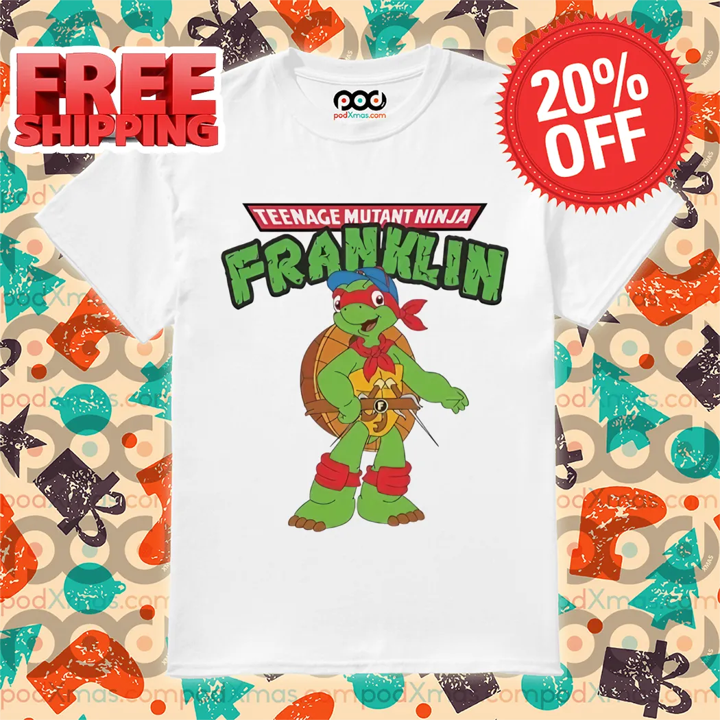 Ninja Little Turtle Teenage Mutant Ninja Franklin 2024 Shirt