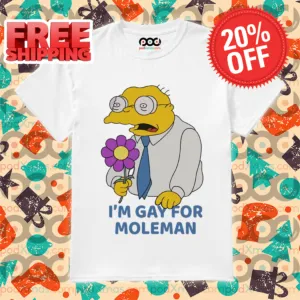 The Simpsons I'm Gay For Moleman 2024 Shirt