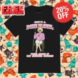 Give It A Bone Ploise You're Adding To My Stress Levees Shirt