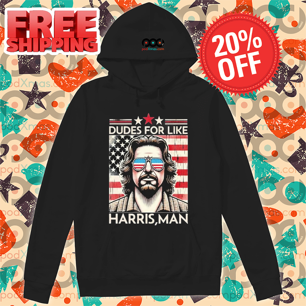 Custom Dudes For Like Harris Man American Flag 2024 Vintage Shirt